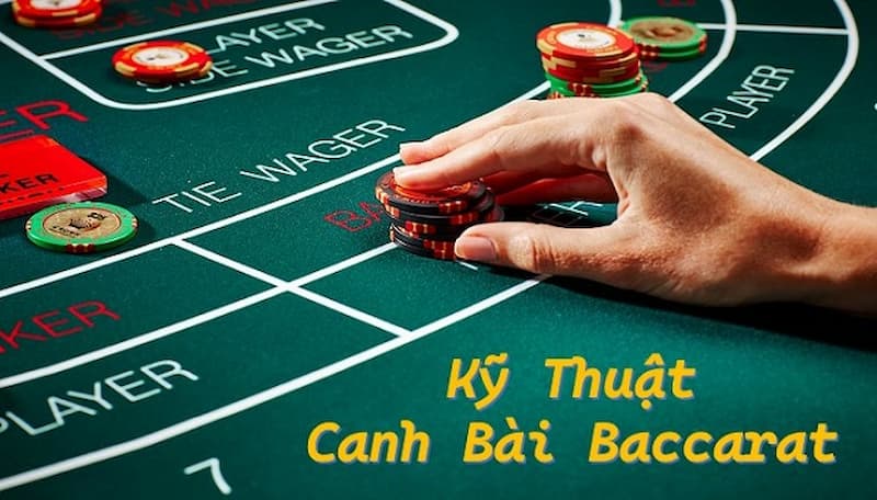 Một số kinh nghiệm chơi Baccarat hiệu quả từ các cao thủ lâu năm